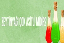Zeytinyağı Çok Asitli midir?