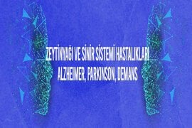 Zeytinyağı ve Alzheimer: Beyin Sağlığı İçin Bilimin Söyledikleri